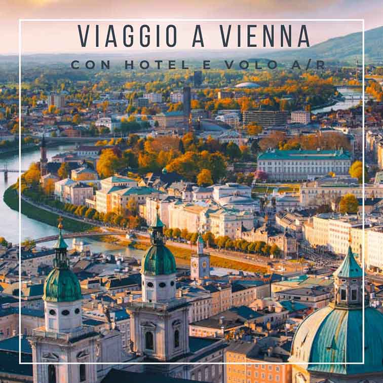3 giorni a Vienna x2 - con Volo A/R